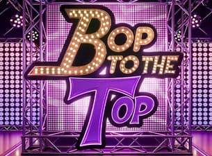Bop to the Top (18 and Over)