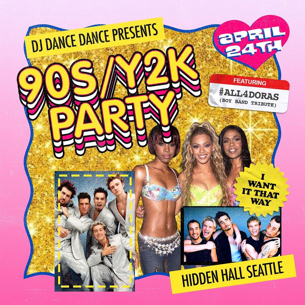 "I WANT IT THAT WAY: 90s/2000s Dance Party" feat #ALL4DORAS and DJ Dance Dance